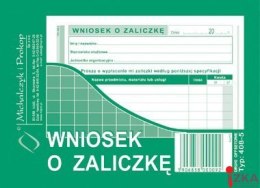 408-5 Wniosek o zaliczkę MICHALCZYK&PROKOP A6 40 kartek