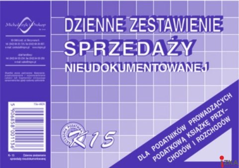 K-15 Dzienne zest.sprzedaży księgowo nieudokumentowanej MICHALCZYK